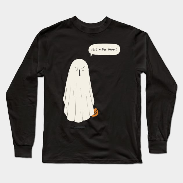 2020 is Boo Sheet! Long Sleeve T-Shirt by Live Together